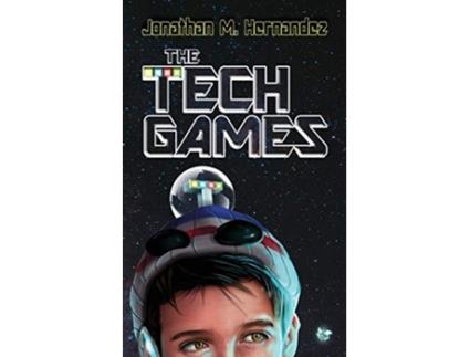 Livro The Tech Games de Jonathan M Hernandez (Inglês)