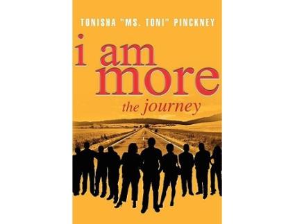 Livro I Am More The Journey de Tonisha Pinckney (Inglês)