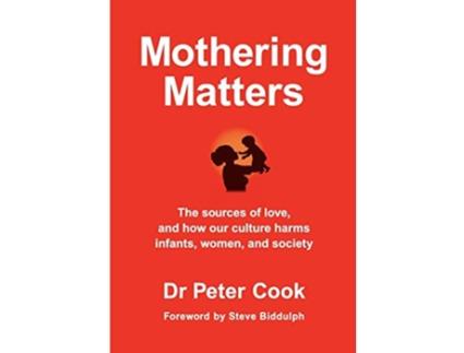 Livro Mothering Matters de Peter Cook (Inglês)