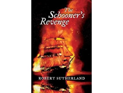 Livro The Schooners Revenge de Robert Sutherland (Inglês)