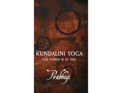 Livro Kundalini Yoga The power is in you de Prabhuji David Ben Yosef HarZion (Inglês)