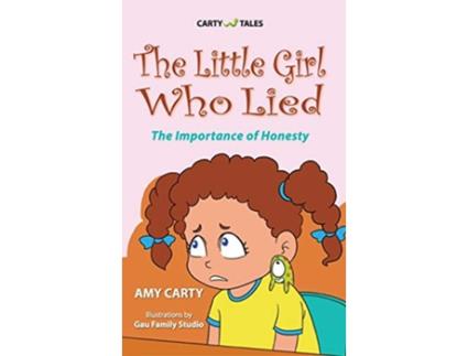 Livro The Little Girl Who Lied de Amy Carty (Inglês - Capa Dura)