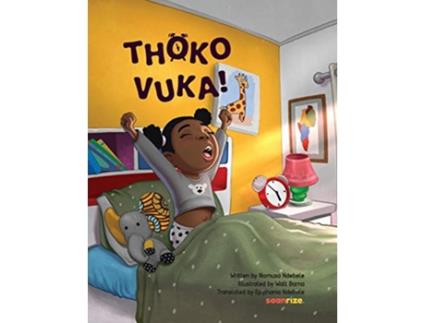 Livro Thoko Vuka North Ndebele Edition de Nomusa Ndebele Walt Barna Epiphenia Ndebele (Inglês)