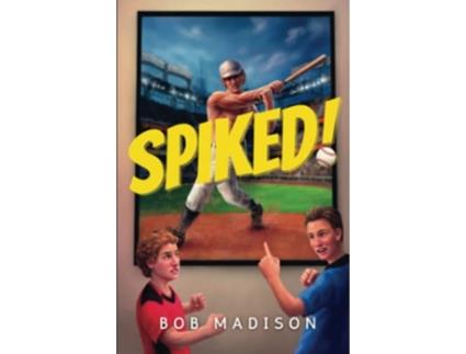 Livro Spiked de Bob Madison (Inglês)