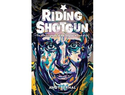 Livro Riding Shotgun The Autobiography of the Original Wizard of Oz de Andy Bernal (Inglês)