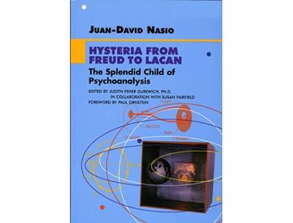 Livro Hysteria from Freud to Lacan Lacanian Clinical Field de JuanDavid Nasio (Inglês)
