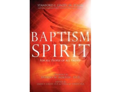 Livro Baptism in the Spirit For All People of All Faiths de Stanford E Linzey Jr (Inglês)