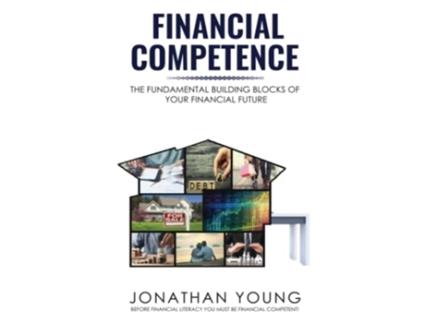 Livro Financial Competence The Fundamental Building Block of Your Financial Future de Jonathan Young (Inglês)