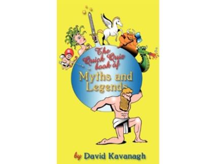 Livro The Quick Quiz Book of Myths and Legends de David Kavanagh (Inglês)
