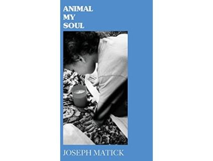 Livro Baba Books Animal My Soul de Joseph Matick (Inglês)