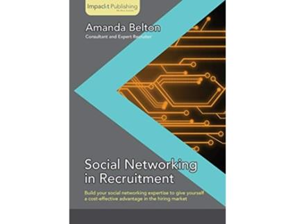 Livro Social Networking in Recruitment de Amanda Belton (Inglês)