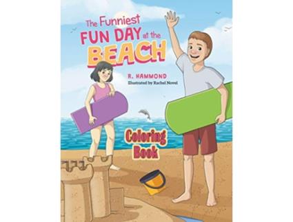 Livro The Funniest Fun Day at The Beach Coloring Book de R Hammond (Inglês)
