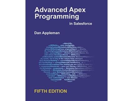 Livro Advanced Apex Programming in Salesforce de Dan Appleman (Inglês)