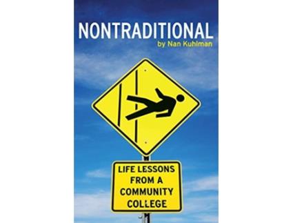 Livro Nontraditional Life Lessons from a Community College de Nan Kuhlman (Inglês)
