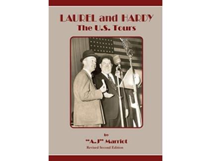 Livro LAUREL and HARDY The US Tours de AJ MARRIOT (Inglês)