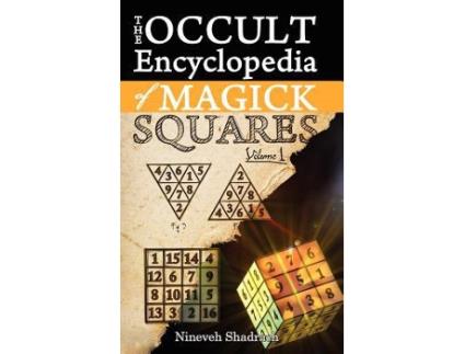 Livro Occult Encyclopedia of Magick Squares Planetary Angels and Spirits of Ceremonial Magick de Nineveh Shadrach (Inglês)