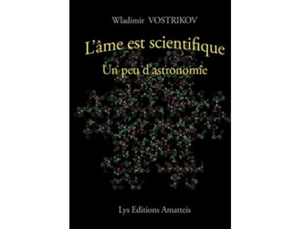 Livro Lâme est scientifique Un peu dastronomie French Edition de Wladimir Vostrikov (Francês)