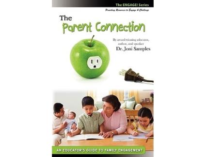Livro The Parent Connection An Educators Guide to Family Engagement de Joni Samples (Inglês)