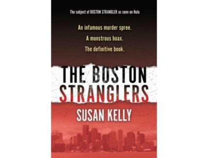 Livro The Boston Stranglers de Susan Kelly (Inglês)