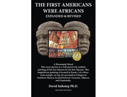 Livro The First Americans Were Africans Expanded and Revised Color Edition de David Imhotep PhD (Inglês)