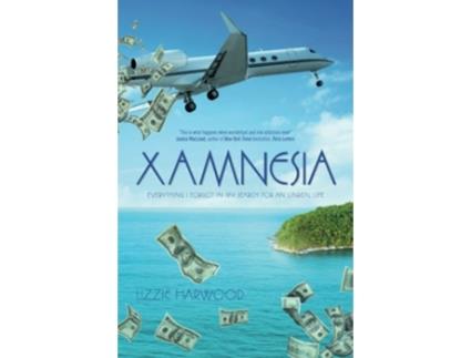 Livro Xamnesia Everything I Forgot in my Search for an Unreal Life de Lizzie Harwood (Inglês)