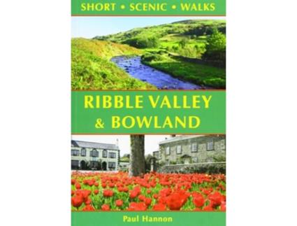 Livro Ribble Valley and Bowland de Paul Hannon (Inglês)