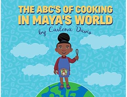 Livro The ABCs of Cooking in Mayas World de Carlena Davis (Inglês)