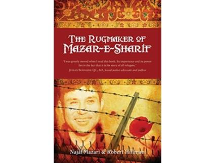 Livro The Rugmaker of MazareSharif de Najaf Mazari Robert Hillman (Inglês)