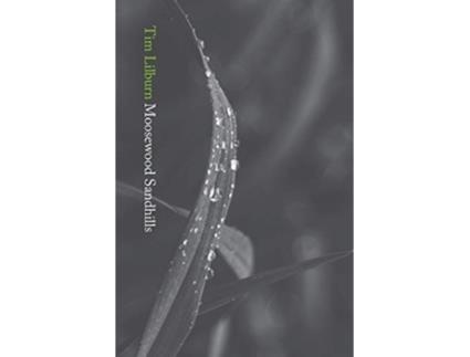 Livro Moosewood Sandhills de Tim Lilburn (Inglês)