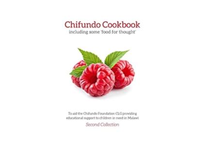Livro Chifundo Cookbook including some food for thought Second Collection de Cogavin (Inglês)