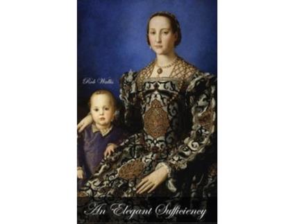 Livro An Elegant Sufficiency de Rob Wallis (Inglês)