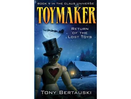 Livro Toymaker Return of the Lost Toys Claus Universe de Tony Bertauski (Inglês)