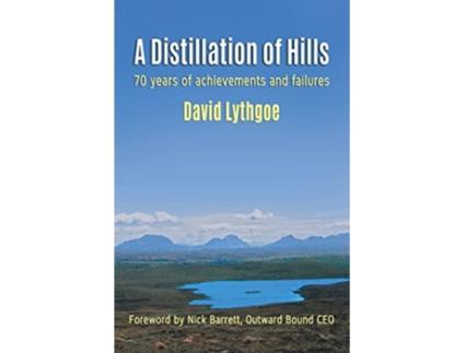 Livro A Distillation of Hills de David J Lythgoe (Inglês)
