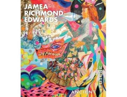 Livro Jamea Richmond-Edwards Ancient Future de Richmond-Edwards, Jamea et al. (Inglês - Capa Dura)