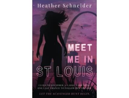 Livro Meet Me in St Louis de Heather Schneider (Inglês)