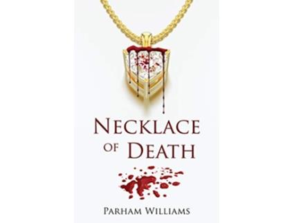 Livro Necklace of Death de Parham Williams (Inglês)