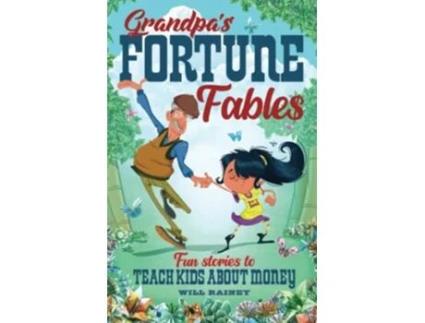 Livro Grandpas Fortune Fables de Will Rainey (Inglês)