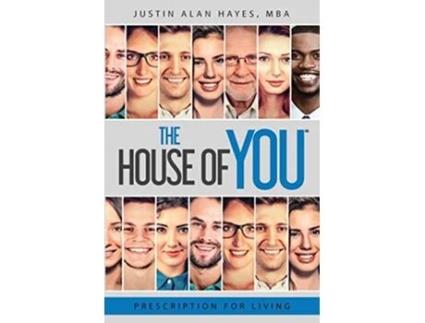 Livro Prescription For Living The House of YouR de Mba Justin Alan Hayes (Inglês)