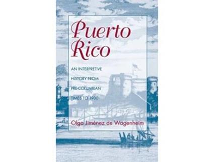 Livro Puerto Rico de Olga Jimenez de Wagenheim (Inglês - Capa Dura)