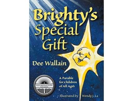 Livro Brightys Special Gift de Dee Wallain (Inglês)