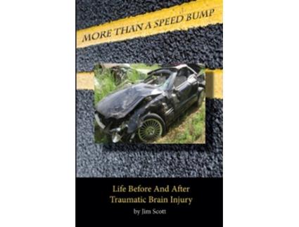 Livro More Than a Speed Bump de Jim Scott (Inglês)