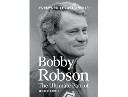 Livro Bobby Robson de Bob Harris (Inglês)