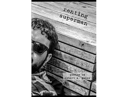 Livro Renting Superman de Robert A Geise (Inglês)