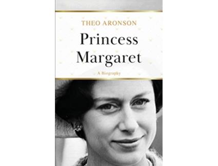 Livro Princess Margaret A Biography de Theo Aronson (Inglês)
