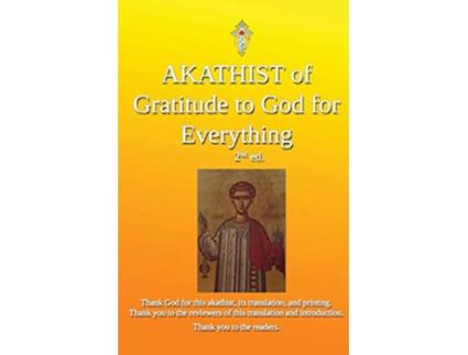 Livro Akathist of Gratitude to God for Everything de Iaroslav Wise (Inglês)
