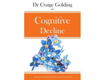 Livro Dr Craige Golding on Cognitive Decline Craige Golding (Inglês)