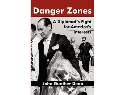 Livro DANGER ZONES A Diplomats Fight for Americas Interests de John Gunther Dean (Inglês)