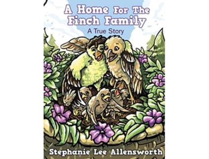Livro A HOME FOR THE FINCH FAMILY de Allensworth Lee Stephanie (Inglês - Capa Dura)