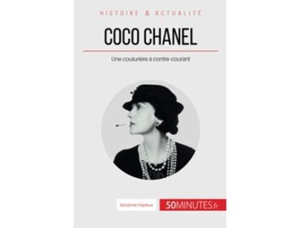 Livro Coco Chanel Une couturière à contrecourant Grandes Personnalités French Edition de Sandrine Papleux 50minutes (Francês)