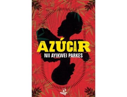 Livro Azucar de Nii Ayikwei Parkes (Inglês)